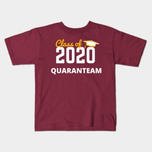 CLASS OF 2020 - QUARANTEAM Kids T-Shirt